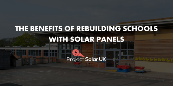 The Benefits of Rebuilding Schools with Solar Panels