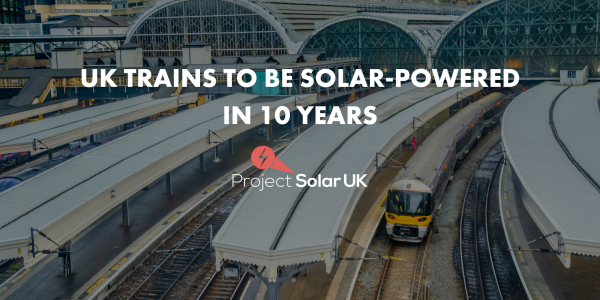 UK trains to be solar powered in 10 years