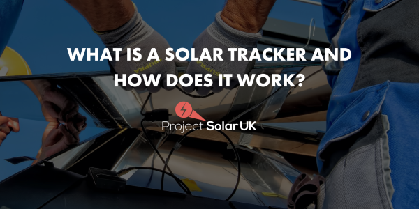 What is a solar tracker and how does it work