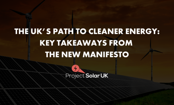 The UK’s Path to Cleaner Energy: Key Takeaways from the New Manifesto