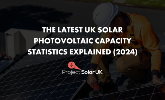 The Latest UK Solar Photovoltaic Capacity Statistics Explained (2024)